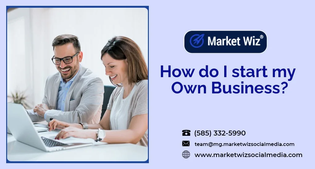 How do I start my own business? 13 how to start business